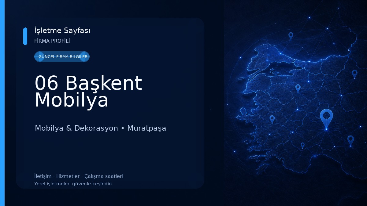 06 Başkent Mobilya Mobilya & Dekorasyon