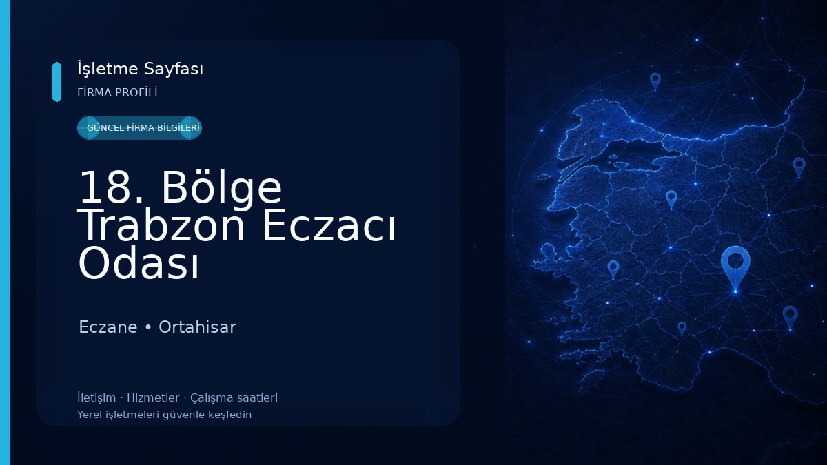 18. Bölge Trabzon Eczacı Odası Eczane