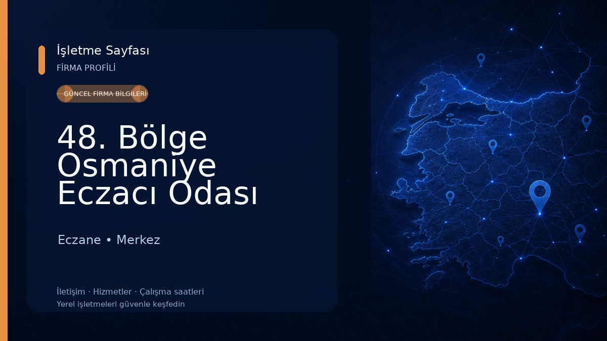 48. Bölge Osmaniye Eczacı Odası