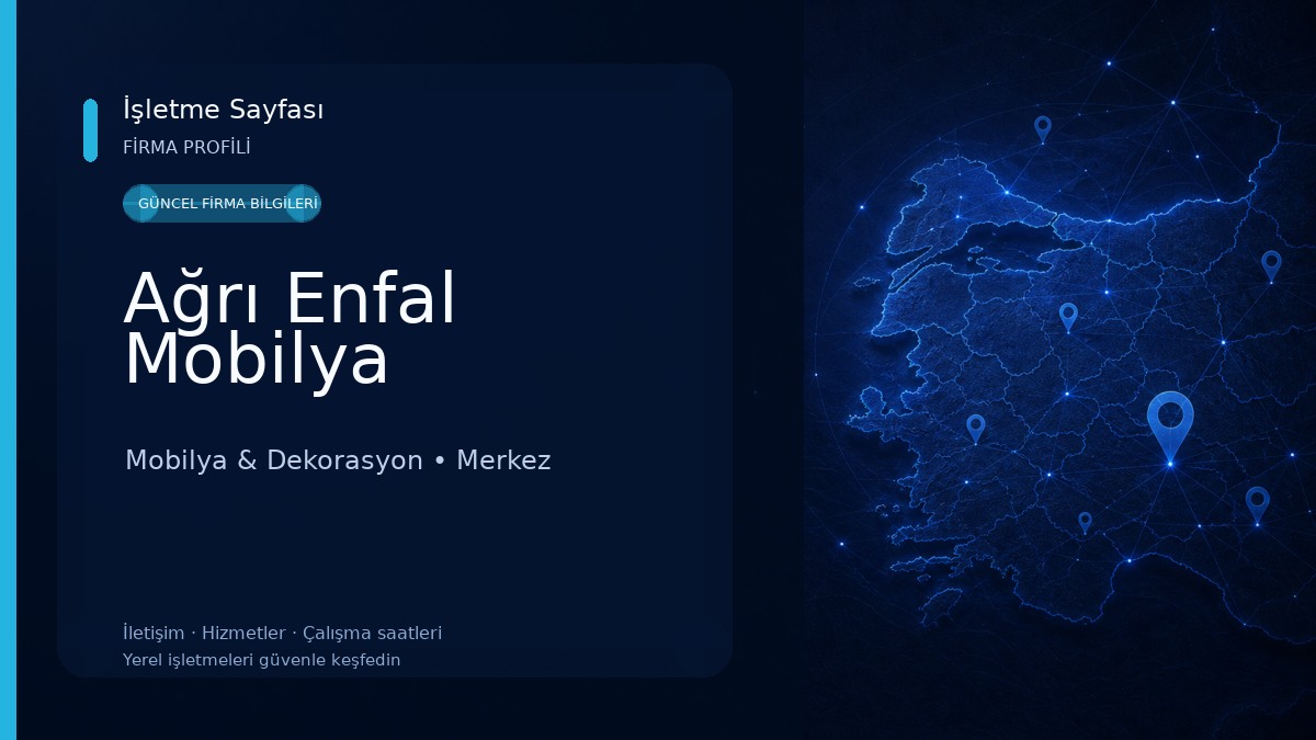 Ağrı Enfal Mobilya