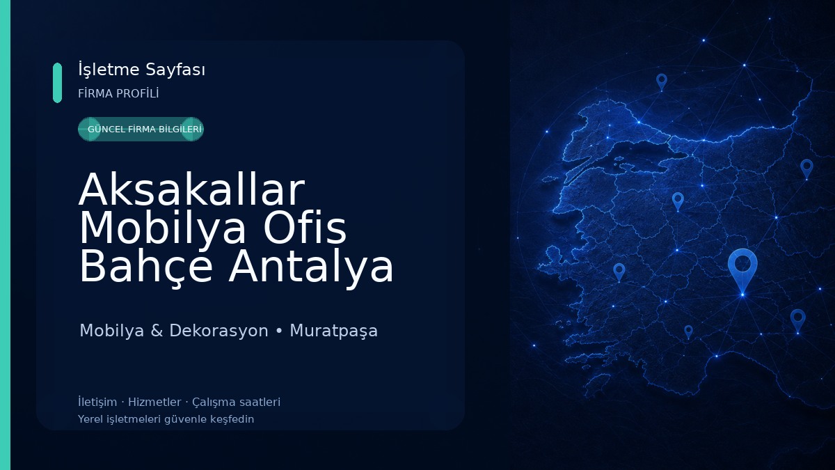 Aksakallar Mobilya Ofis Bahçe Antalya