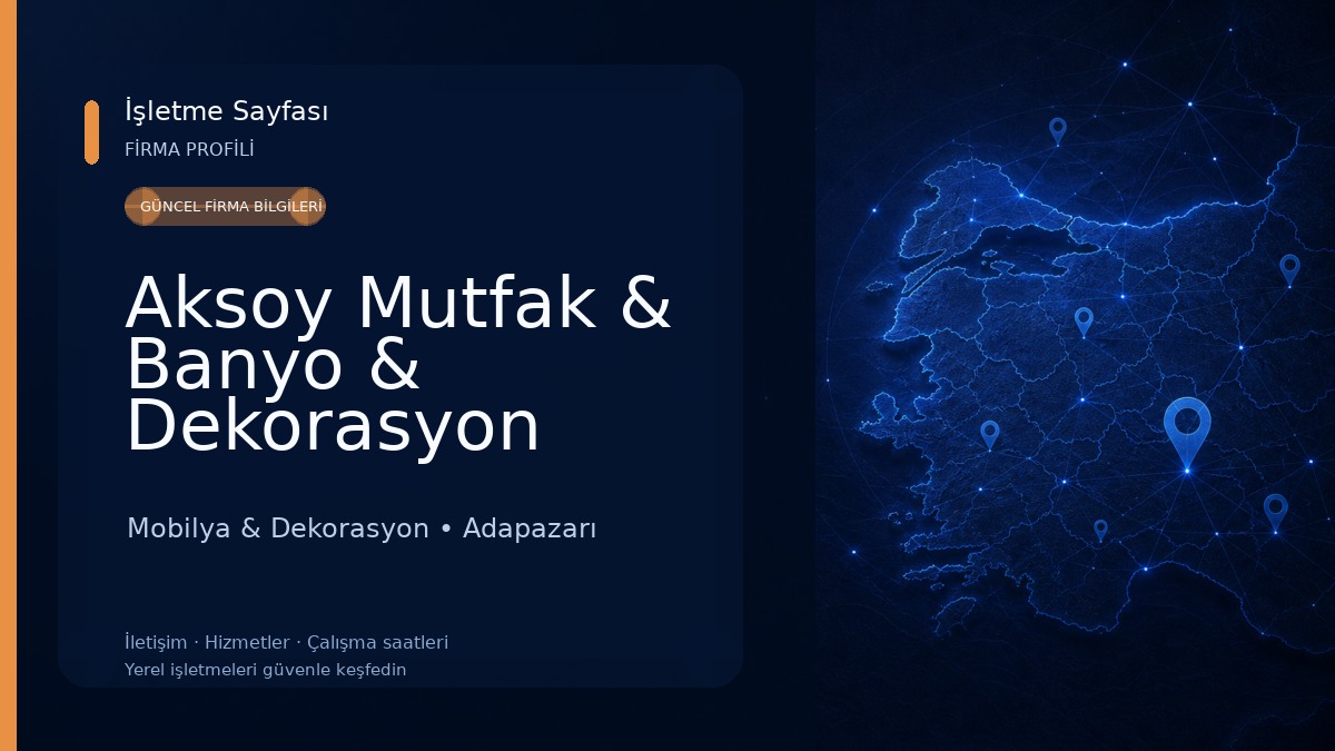 Aksoy Mutfak & Banyo & Dekorasyon Proje ve İmalat