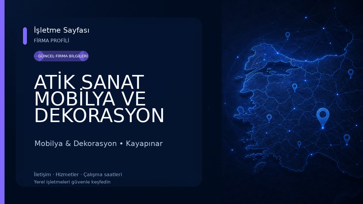 ATİK SANAT MOBİLYA VE DEKORASYON