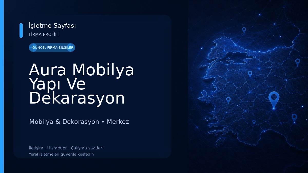 Aura Mobilya Yapı Ve Dekarasyon 