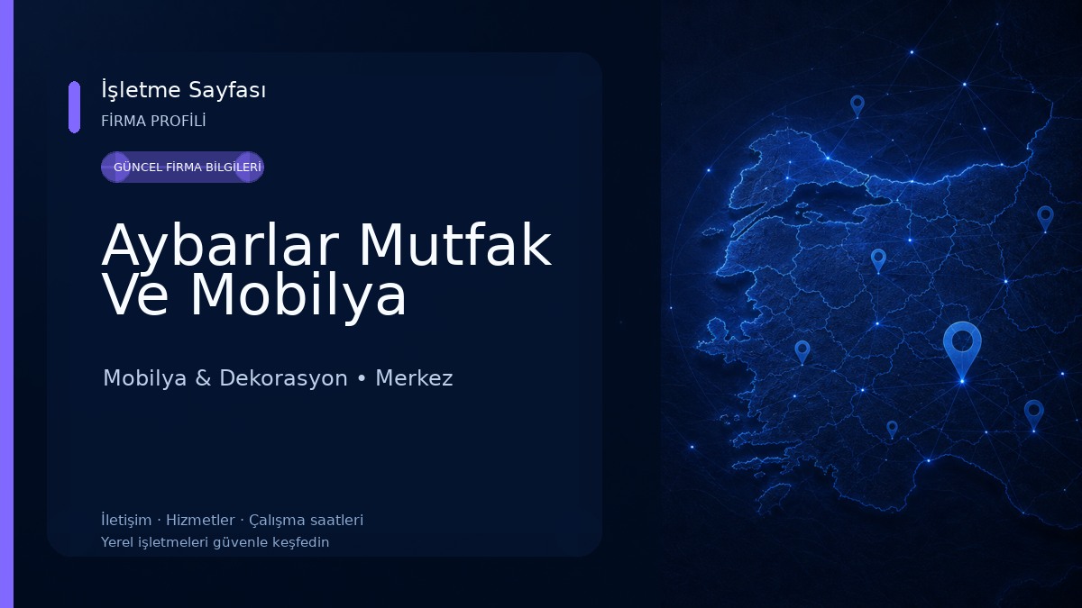 Aybarlar Mutfak Ve Mobilya Mobilya & Dekorasyon