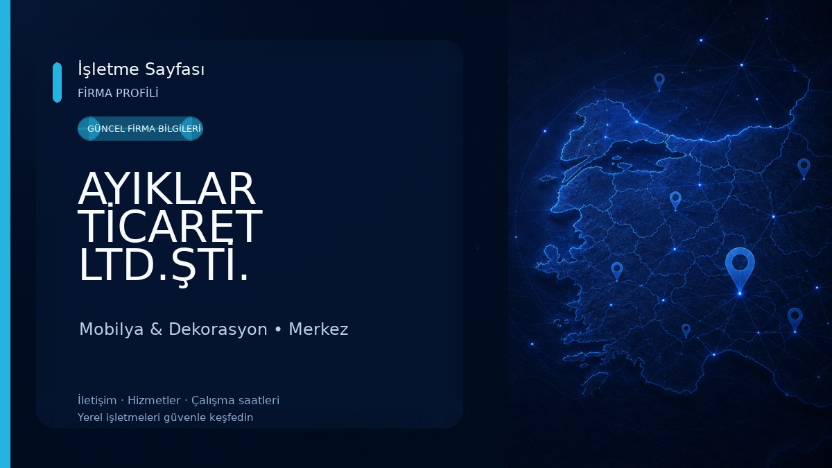 AYIKLAR TİCARET LTD.ŞTİ. Mobilya & Dekorasyon