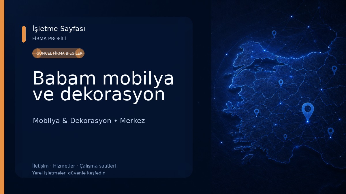 Babam mobilya ve dekorasyon 