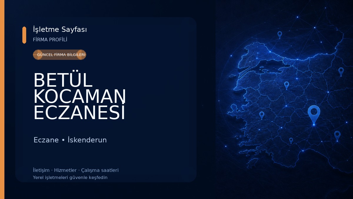 BETÜL KOCAMAN ECZANESİ Eczane