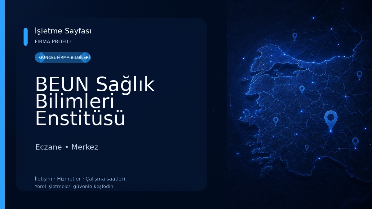 BEUN Sağlık Bilimleri Enstitüsü Müdürlüğü Eczane