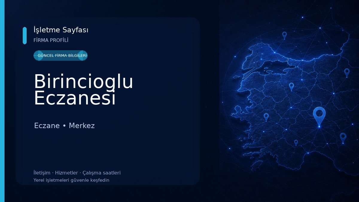 Birincioglu Eczanesi Eczane