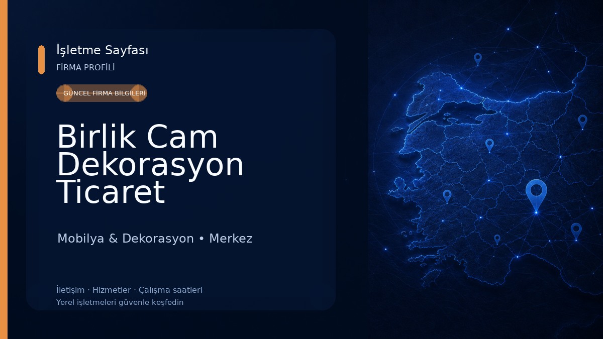 Birlik Cam Dekorasyon Ticaret