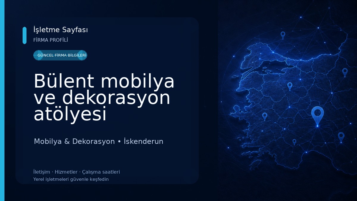 Bülent mobilya ve dekorasyon atölyesi
