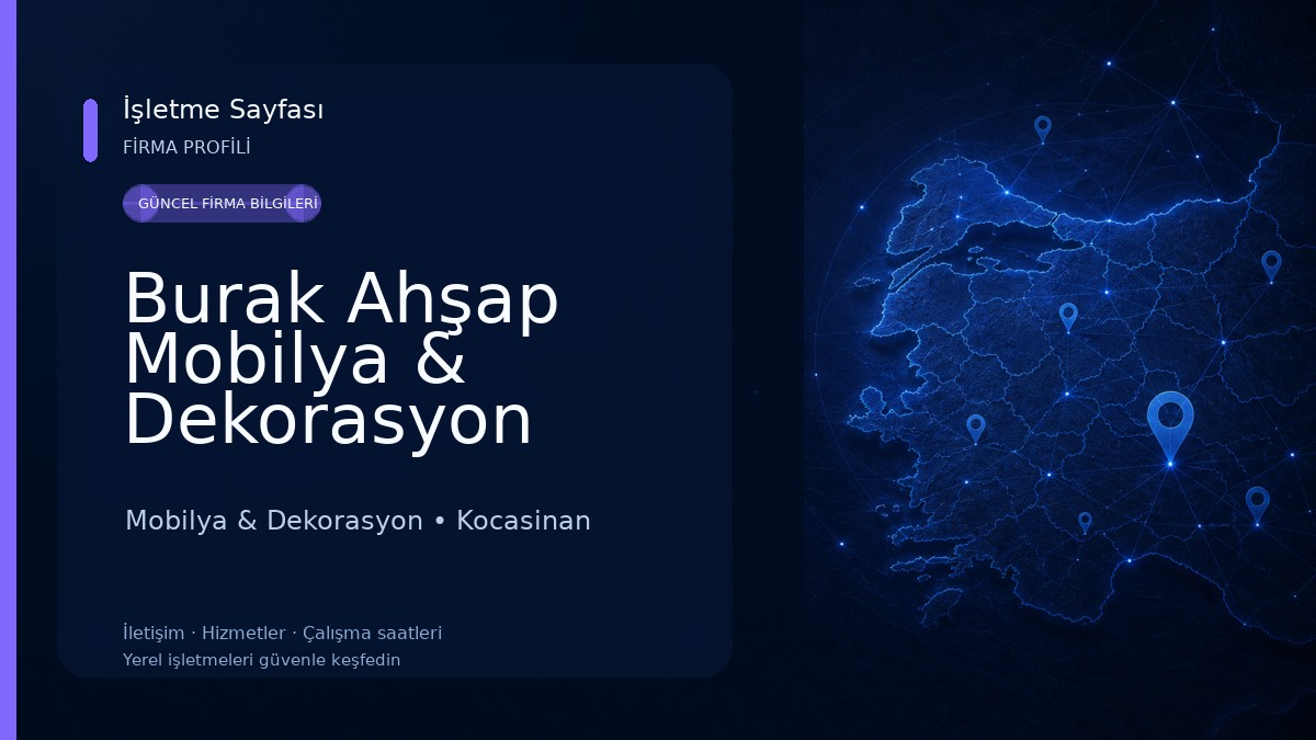 Burak Ahşap Mobilya & Dekorasyon