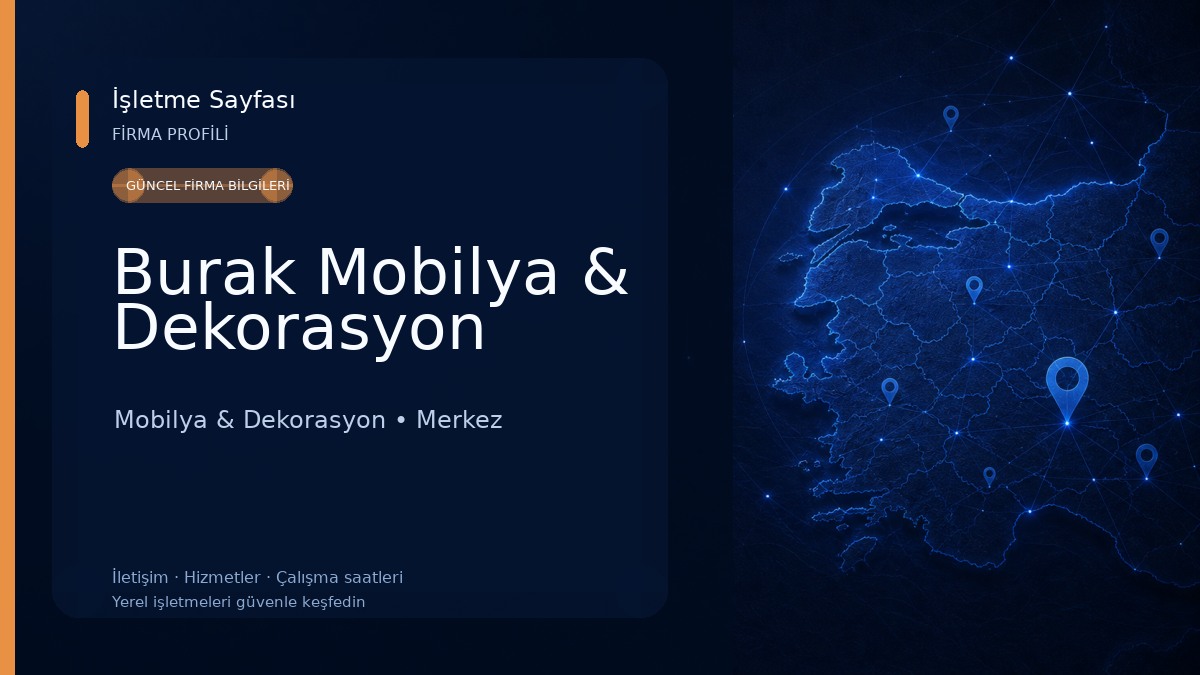 Burak Mobilya & Dekorasyon Mobilya & Dekorasyon