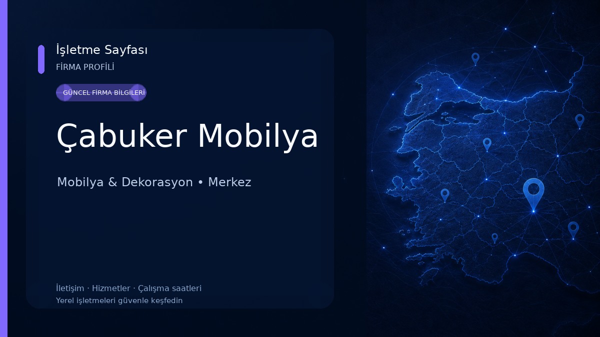Çabuker Mobilya Mobilya & Dekorasyon