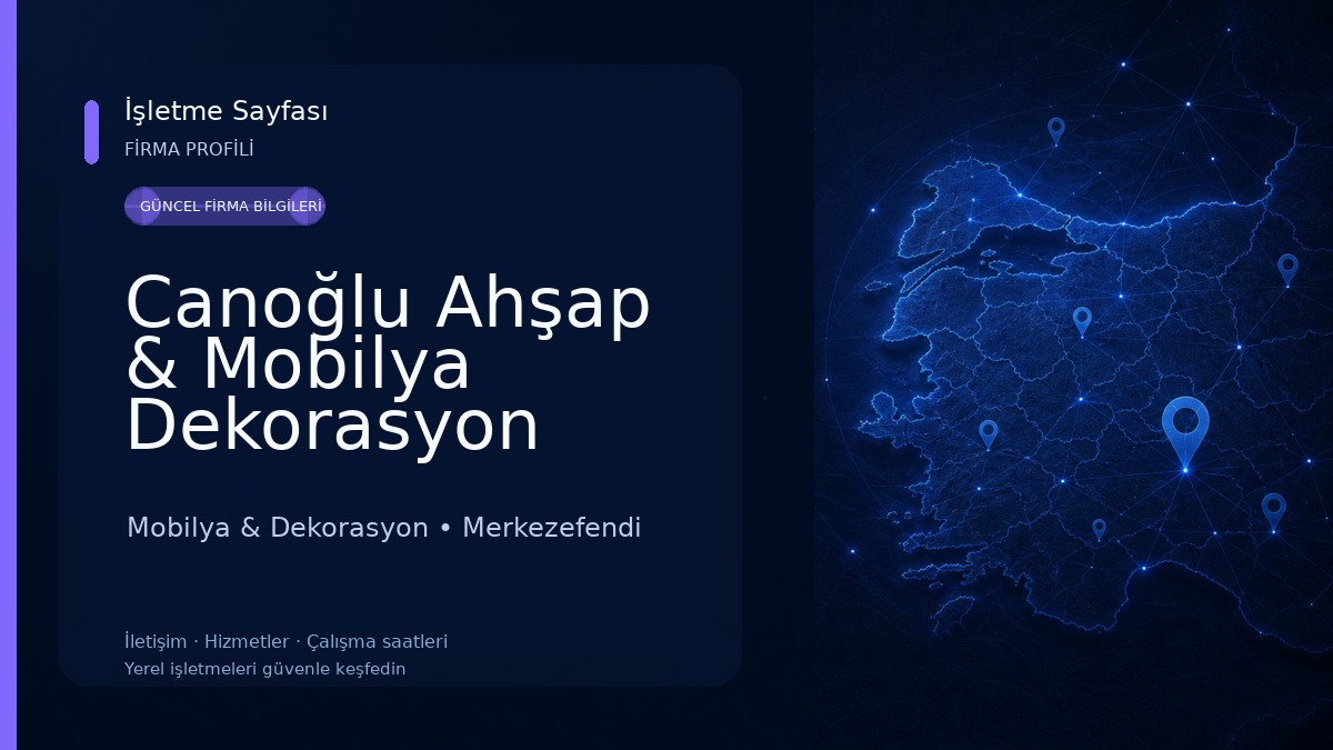 Canoğlu Ahşap & Mobilya Dekorasyon
