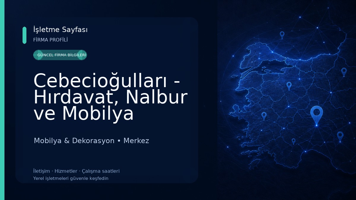 Cebecioğulları - Hırdavat, Nalbur ve Mobilya Aksesuarları 