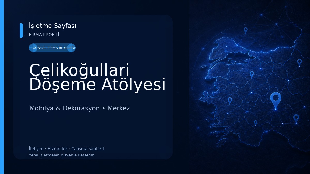 Çelikoğullari Döşeme Atölyesi 