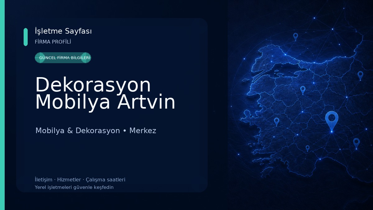 Dekorasyon Mobilya Artvin 