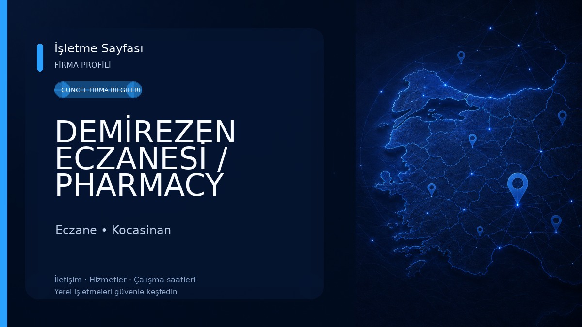 DEMİREZEN ECZANESİ / PHARMACY DEMİREZEN / صيدلية DEMİREZEN Eczane