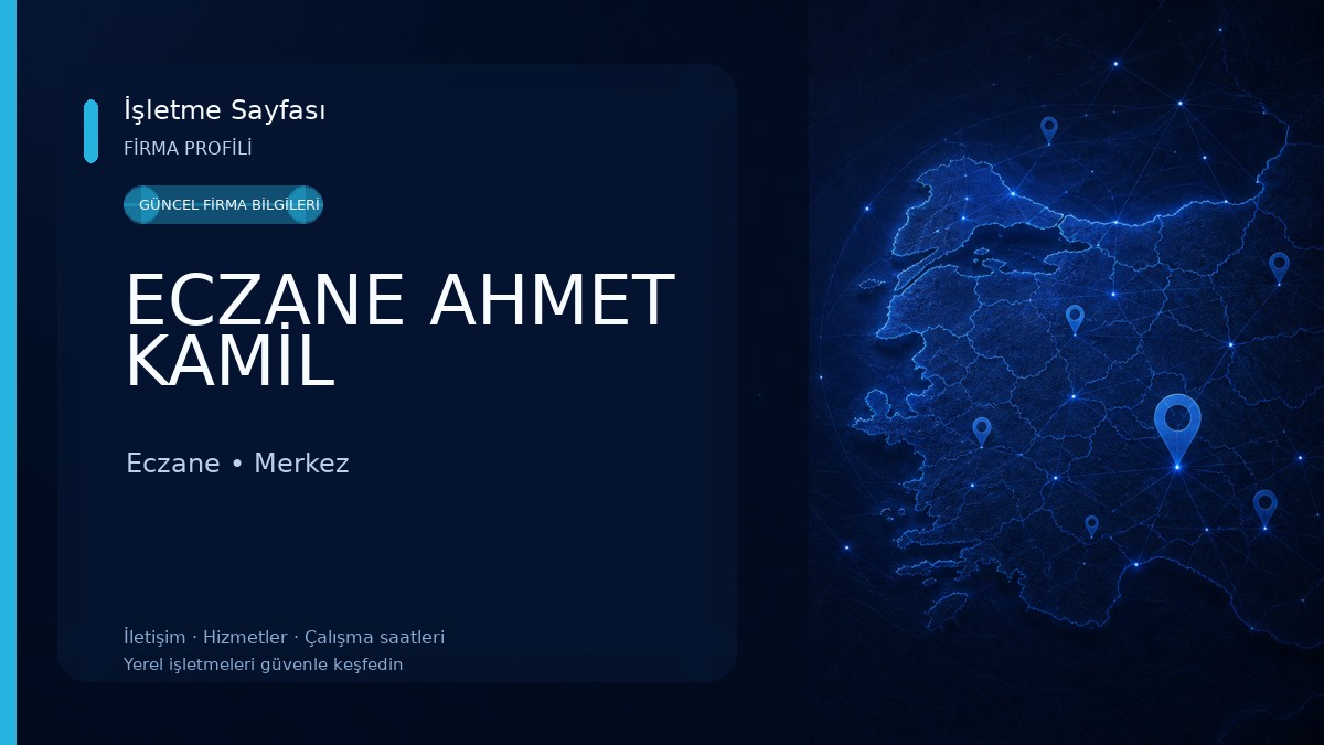 ECZANE AHMET KAMİL
