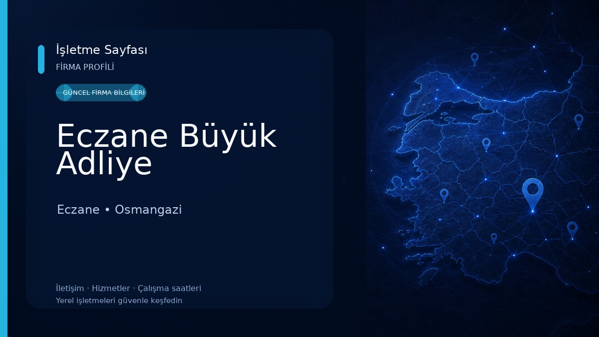 Eczane Büyük Adliye Eczane