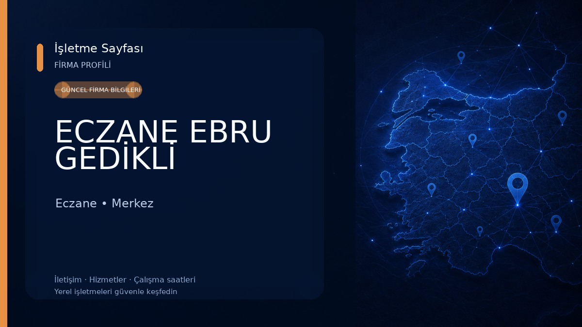 ECZANE EBRU GEDİKLİ Eczane