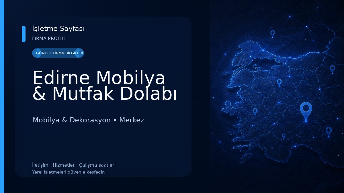 Edirne Mobilya & Mutfak Dolabı Mobilya & Dekorasyon