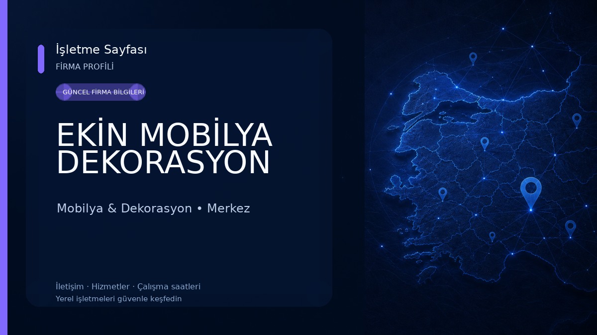 EKİN MOBİLYA DEKORASYON