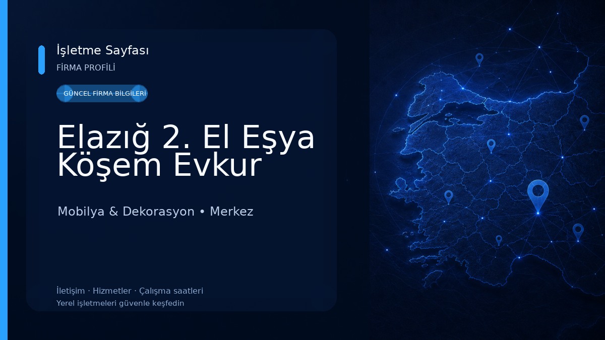 Elazığ 2. El Eşya Köşem Evkur 