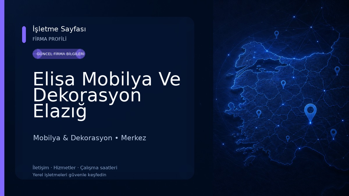Elisa Mobilya Ve Dekorasyon Elazığ