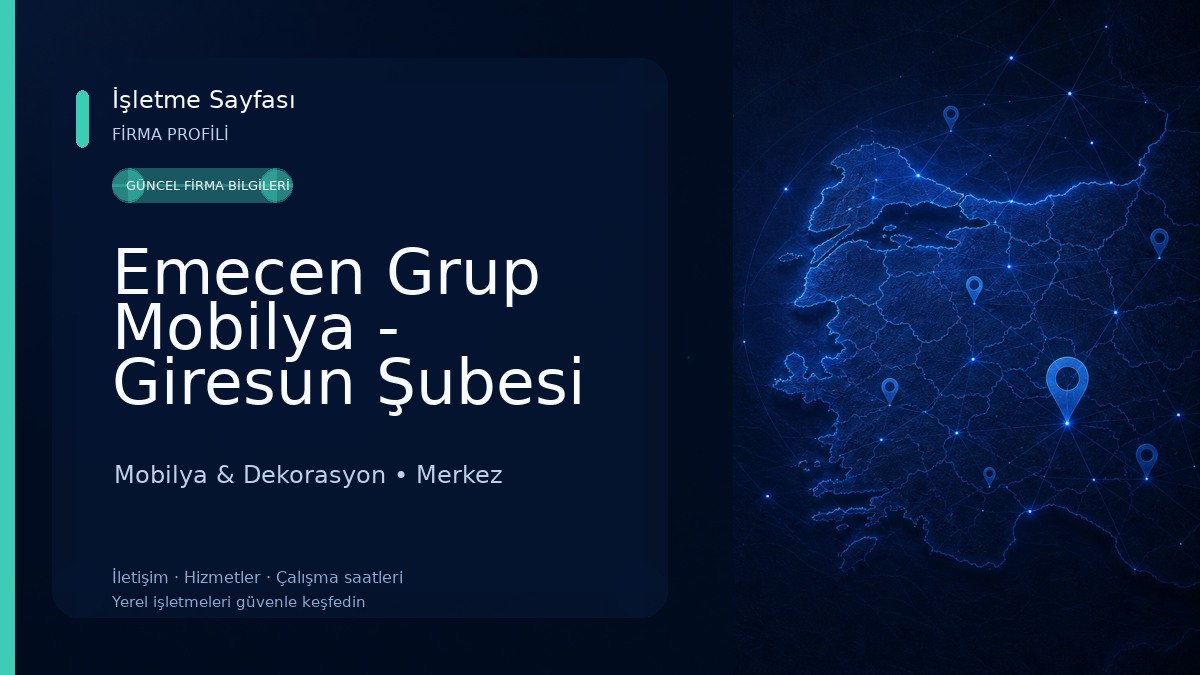 Emecen Grup Mobilya - Giresun Şubesi