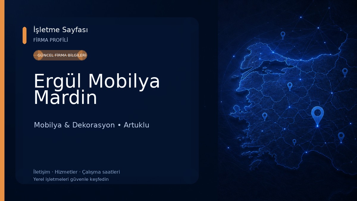 Ergül Mobilya Mardin
