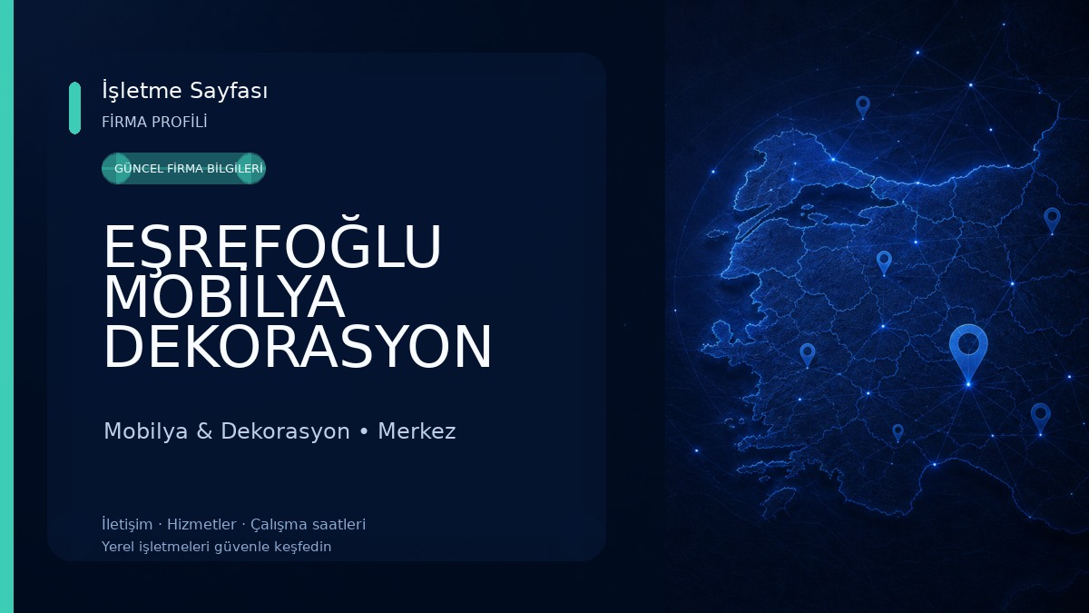 EŞREFOĞLU MOBİLYA DEKORASYON Mobilya & Dekorasyon