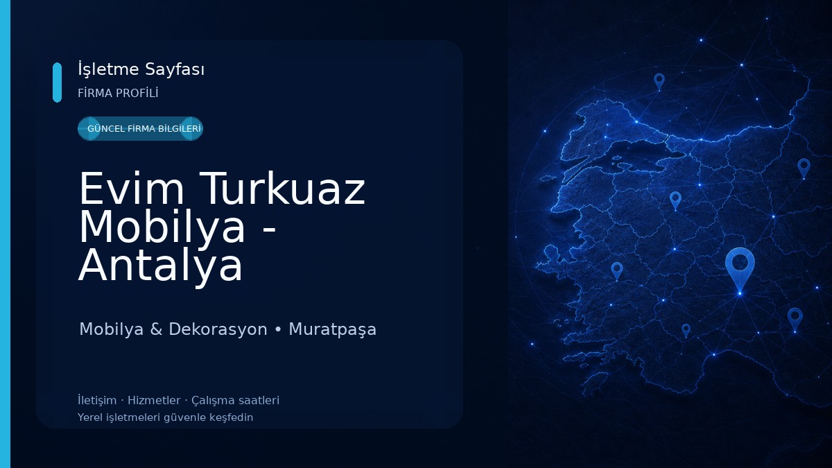 Evim Turkuaz Mobilya - Antalya