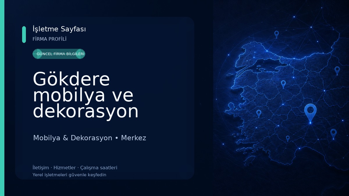 Gökdere mobilya ve dekorasyon Mobilya & Dekorasyon