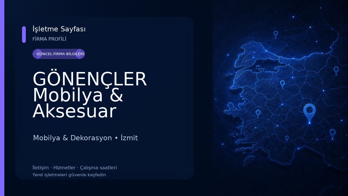 GÖNENÇLER Mobilya & Aksesuar