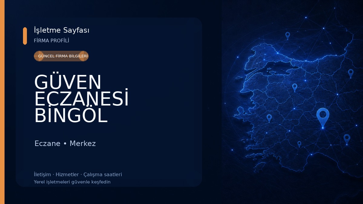 GÜVEN ECZANESİ BİNGÖL
