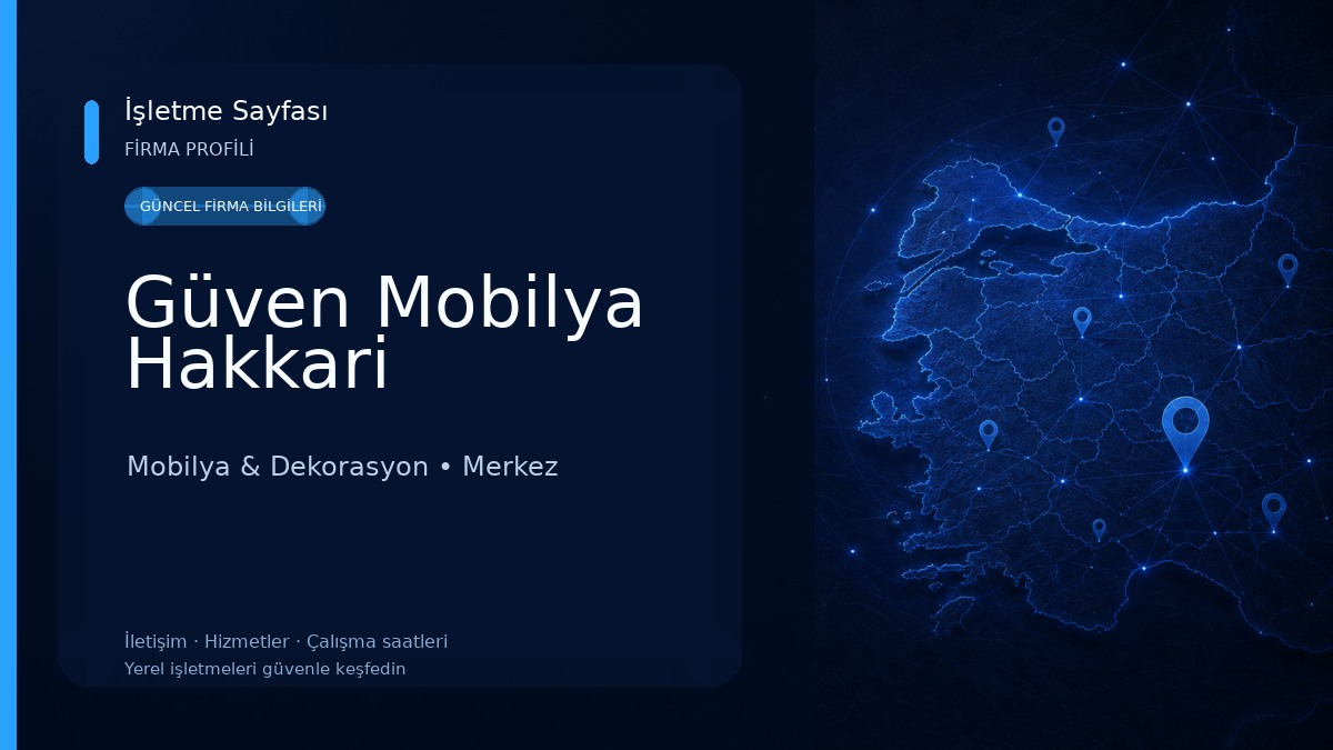 Güven Mobilya Hakkari Mobilya & Dekorasyon