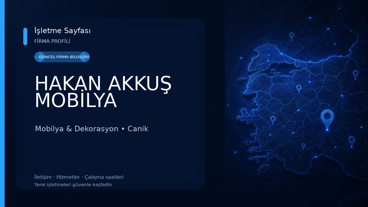 HAKAN AKKUŞ MOBİLYA