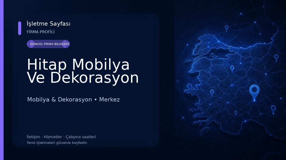Hitap Mobilya Ve Dekorasyon Mobilya & Dekorasyon