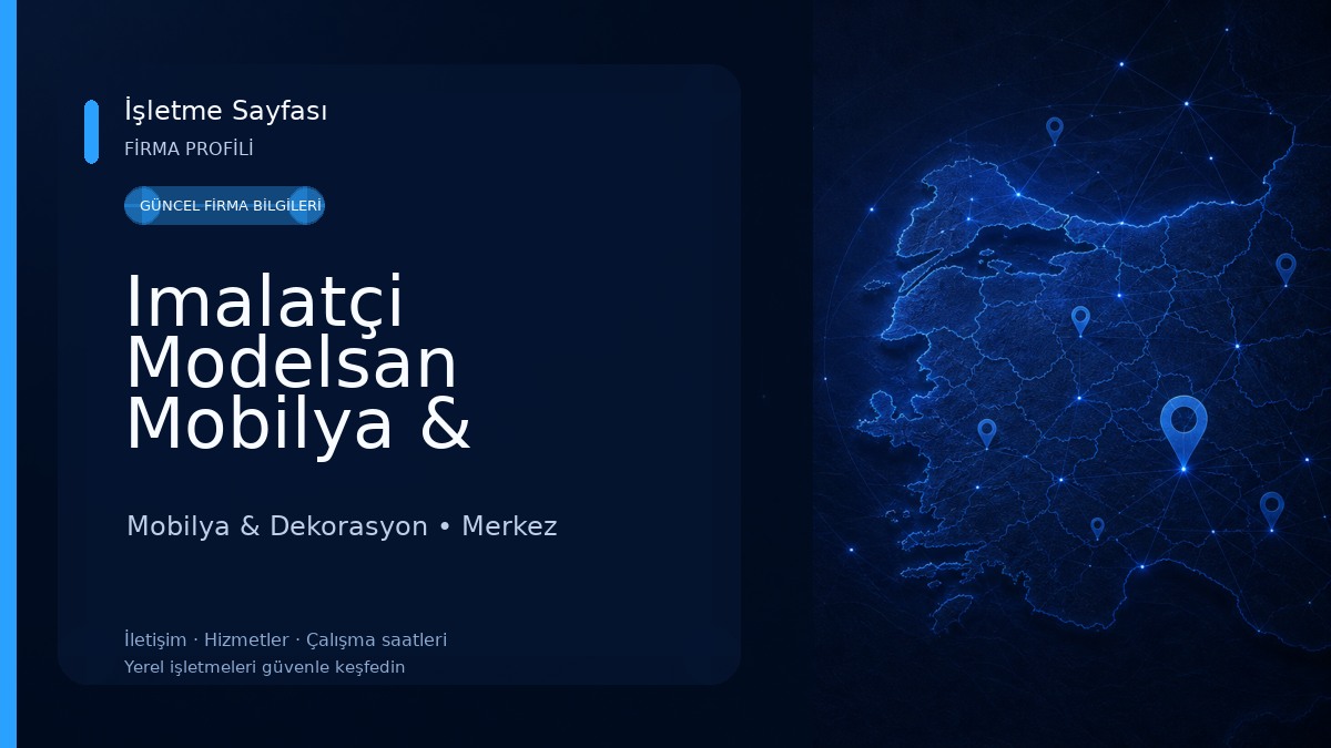Imalatçi Modelsan Mobilya & Dekorasyon Atölyesi̇