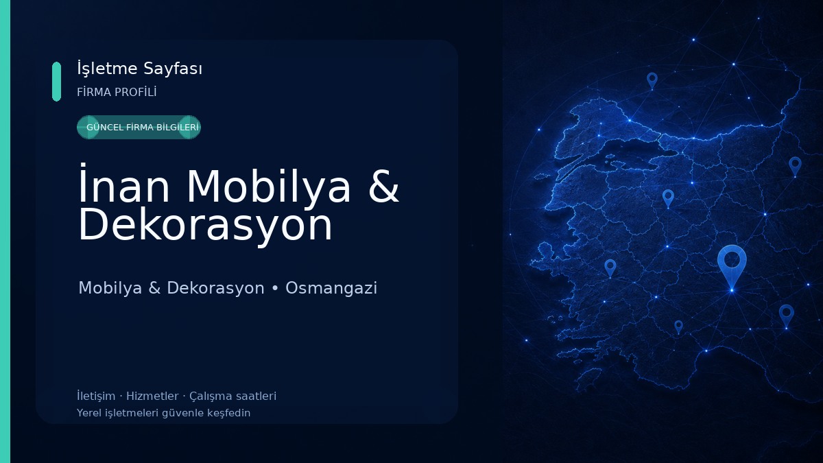İnan Mobilya & Dekorasyon Mobilya & Dekorasyon