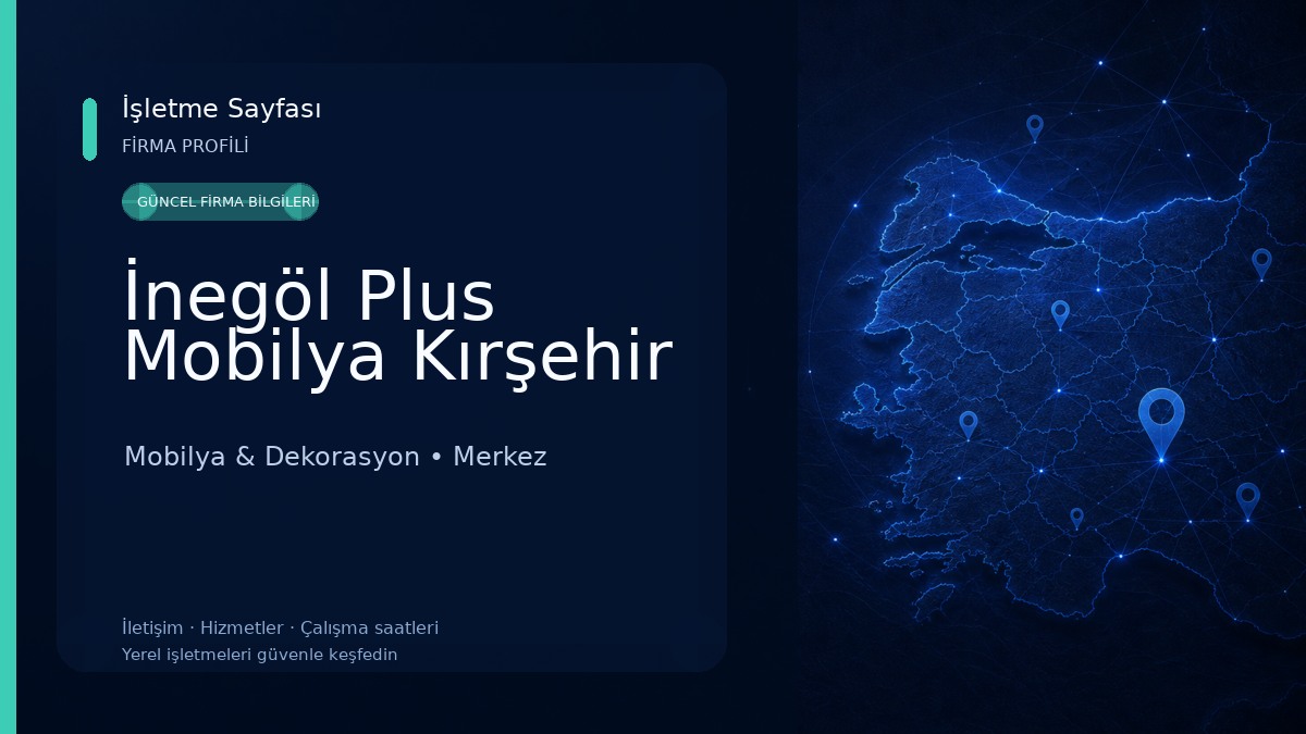 İnegöl Plus Mobilya Kırşehir Mobilya & Dekorasyon