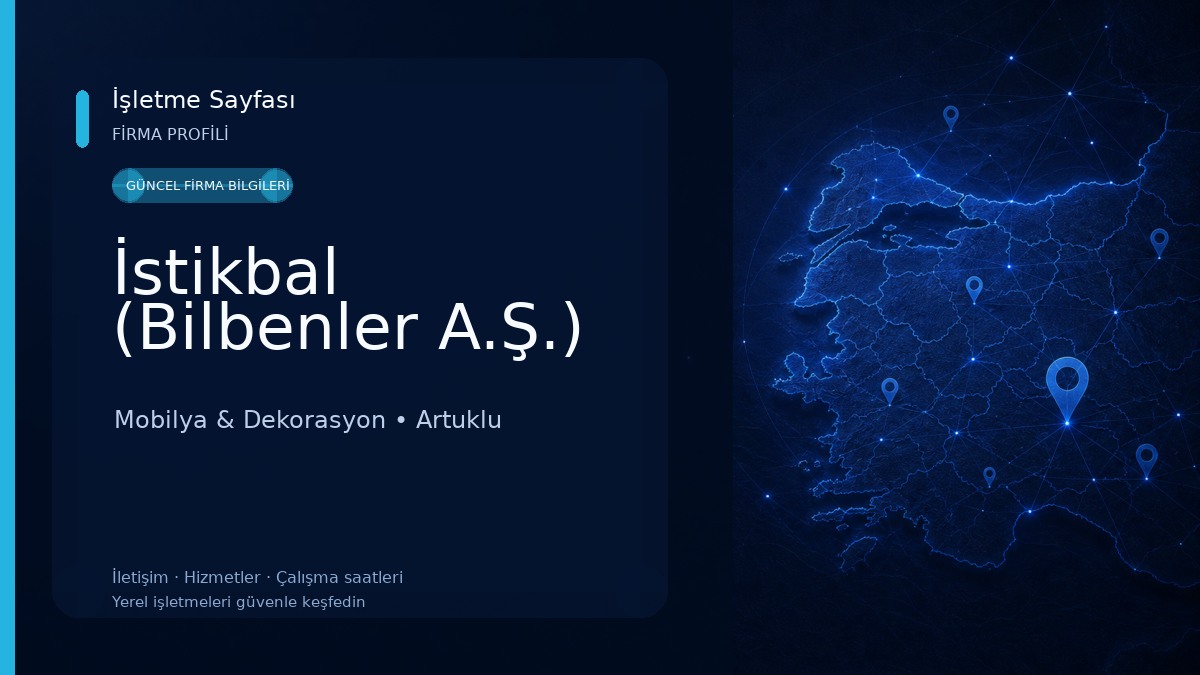İstikbal (Bilbenler A.Ş.) Mobilya & Dekorasyon