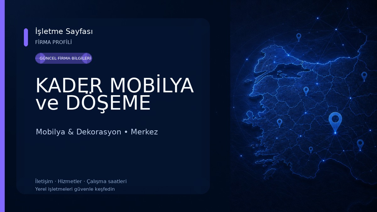 KADER MOBİLYA ve DÖŞEME