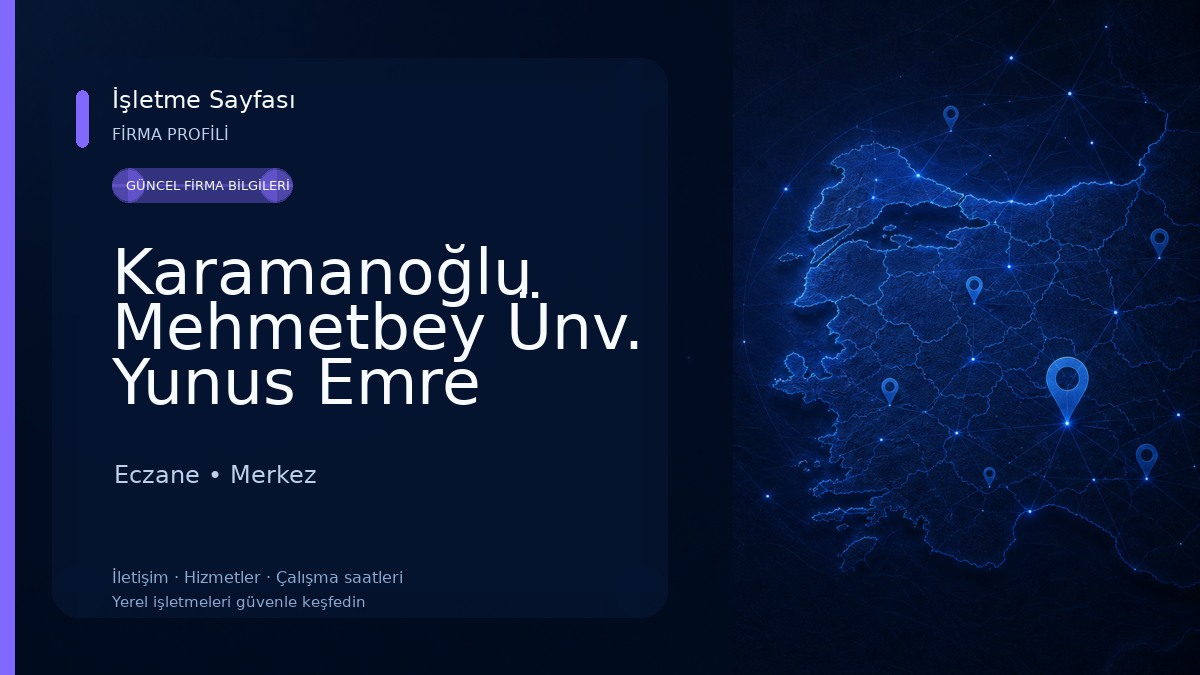 Karamanoğlu Mehmetbey Ünv. Yunus Emre Yerleşkesi Eczane