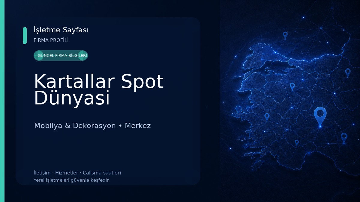 Kartallar Spot Dünyasi Mobilya & Dekorasyon