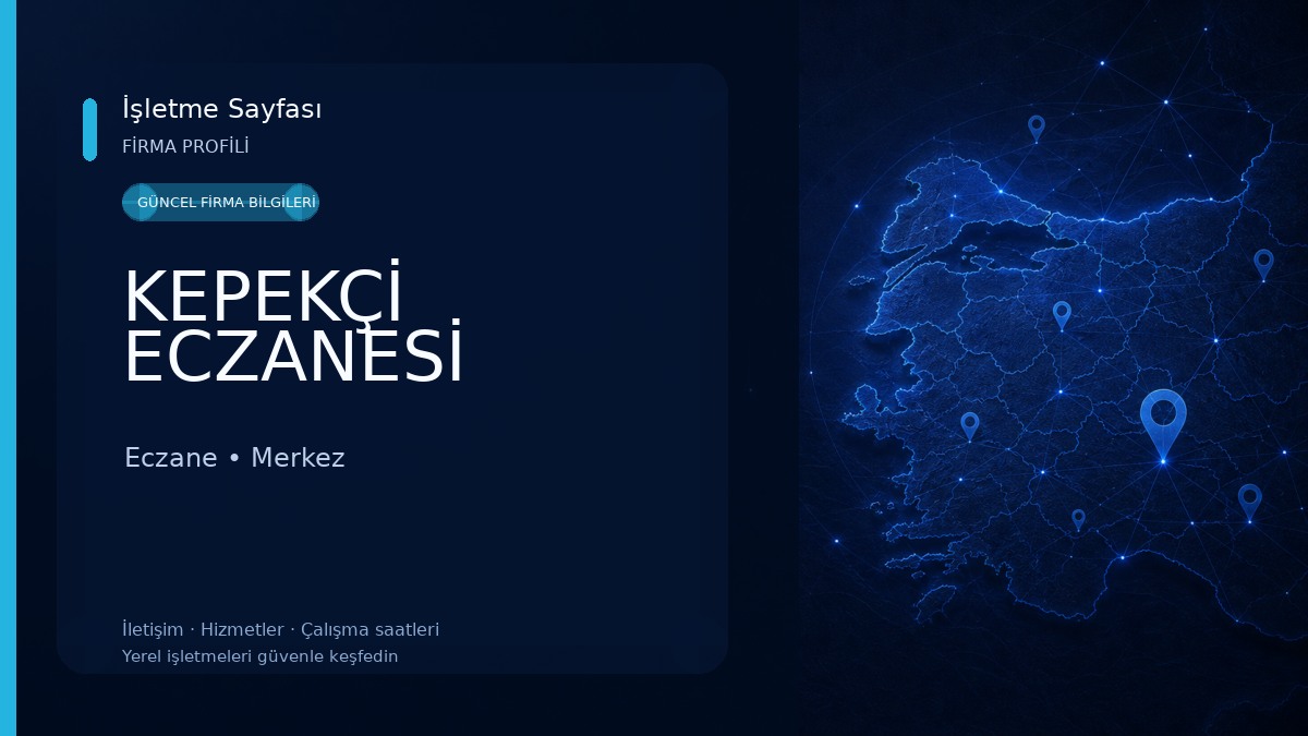 KEPEKÇİ ECZANESİ