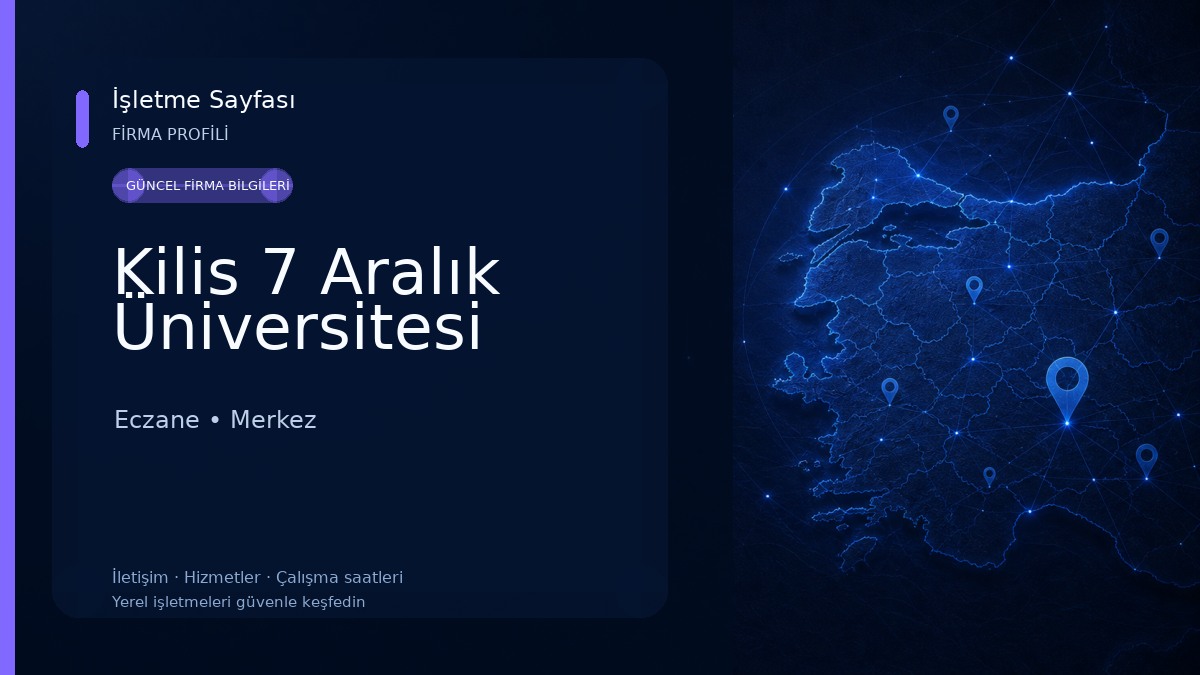 Kilis 7 Aralık Üniversitesi